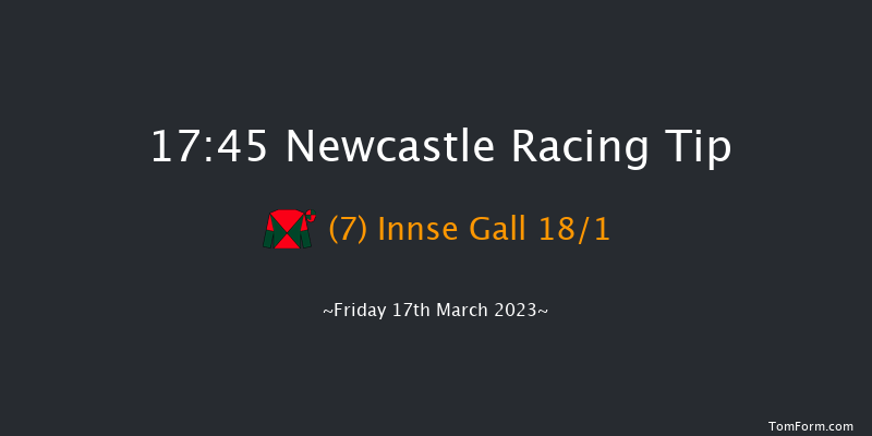 Newcastle 17:45 Handicap (Class 4) 10f Wed 15th Mar 2023