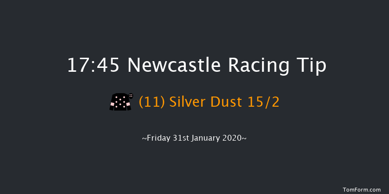 Newcastle 17:45 Handicap (Class 4) 8f Tue 28th Jan 2020