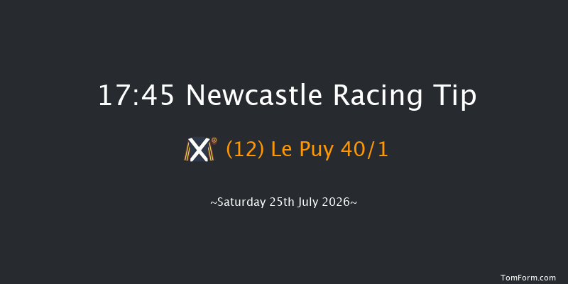 Newcastle 17-45 (Class 6) 7f Sat 27th Jun 2026