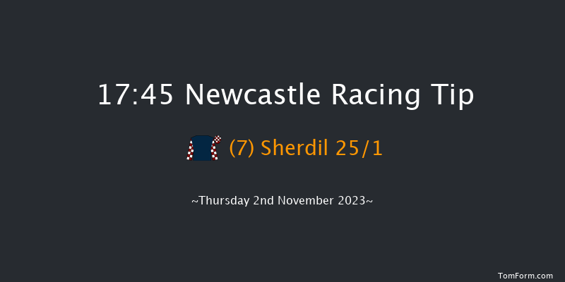 Newcastle 17:45 Handicap (Class 6) 5f Tue 31st Oct 2023
