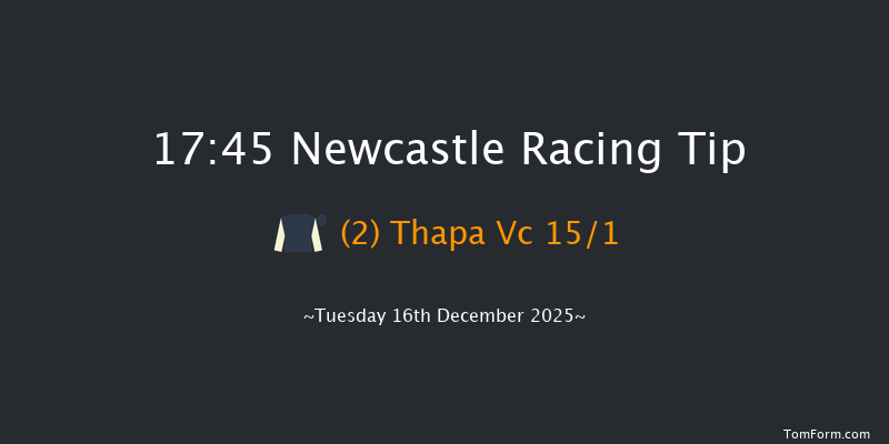 Newcastle 17-45 (Class 6) 7f Sat 13th Dec 2025