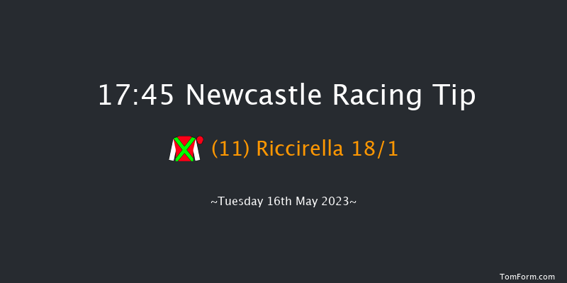 Newcastle 17:45 NH Flat Race (Class 5) 17f Tue 9th May 2023
