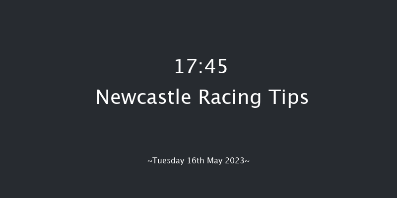 Newcastle 17:45 NH Flat Race (Class 5) 17f Tue 9th May 2023