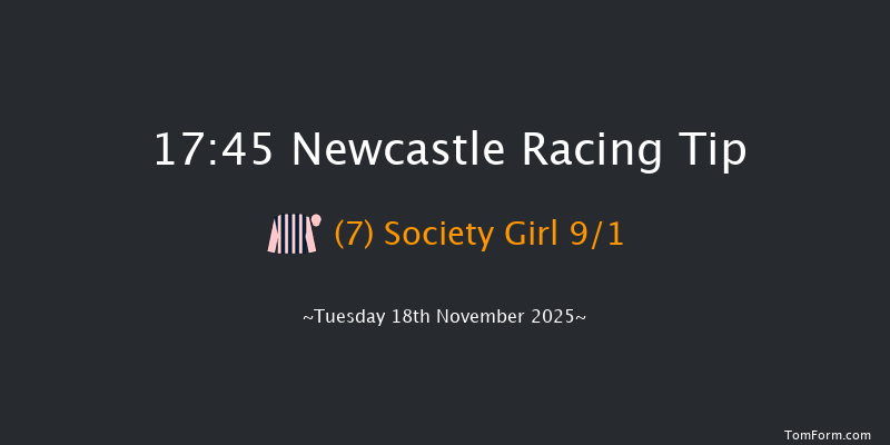 Newcastle 17-45 (Class 5) 8f Mon 17th Nov 2025