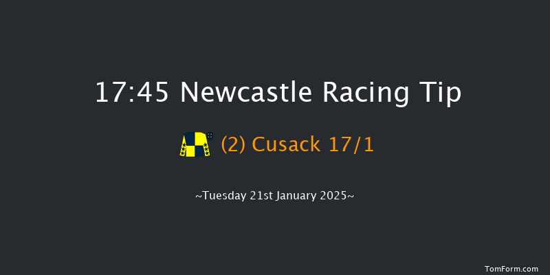 Newcastle  17:45 Handicap (Class 6) 8f Fri 17th Jan 2025