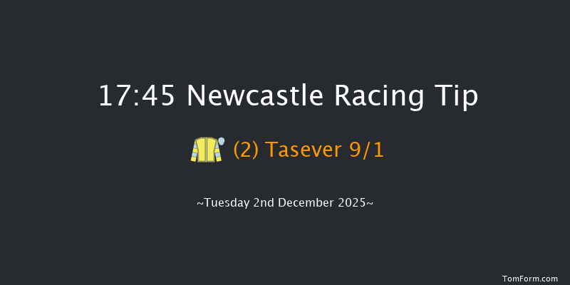 Newcastle 17-45 (Class 6) 8f Sat 29th Nov 2025