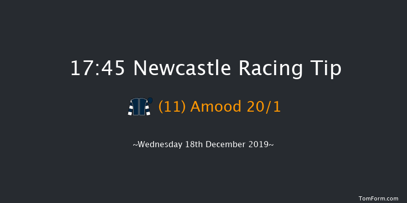 Newcastle 17:45 Handicap (Class 6) 7f Sat 14th Dec 2019