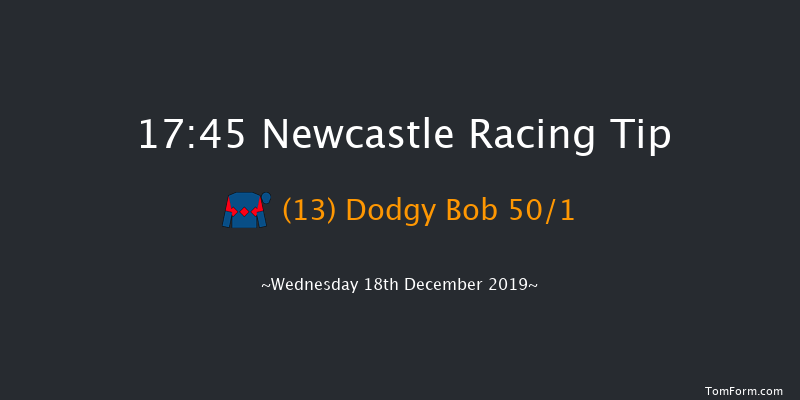 Newcastle 17:45 Handicap (Class 6) 7f Sat 14th Dec 2019