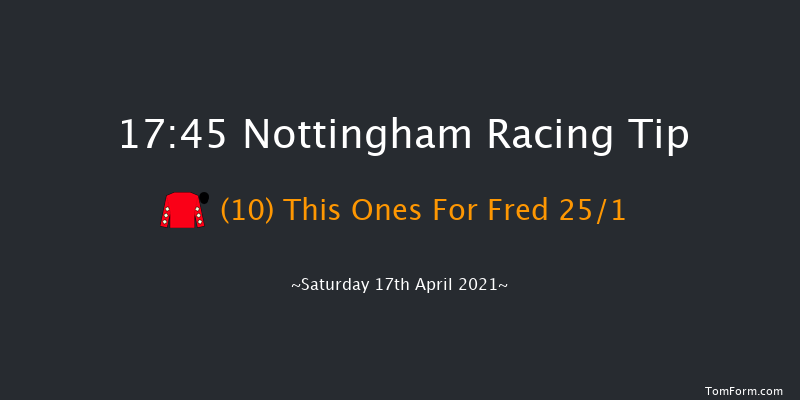 Follow RacingTV On Twitter Handicap Nottingham 17:45 Handicap (Class 6) 10f Wed 7th Apr 2021