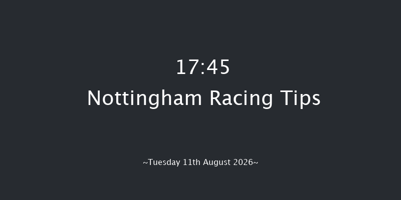 Nottingham 17-45 (Class 4) 8f Mon 3rd Aug 2026