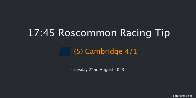 Roscommon 17:45 Maiden 7f Tue 8th Aug 2023