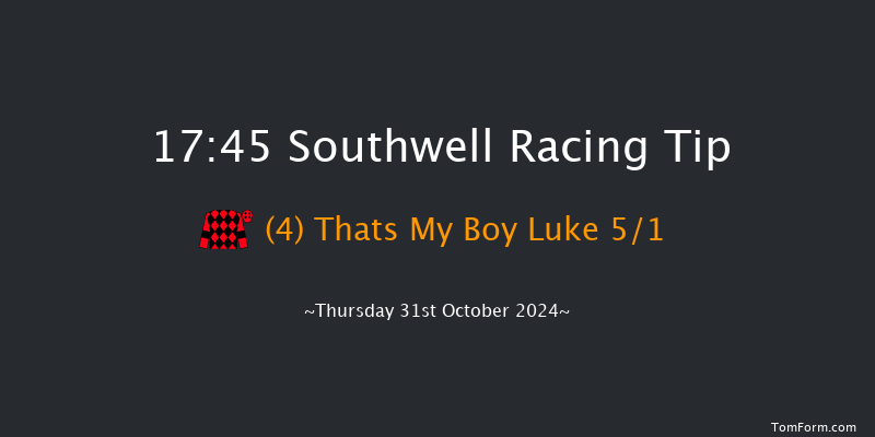 Southwell  17:45 Maiden (Class 5) 8f Mon 28th Oct 2024