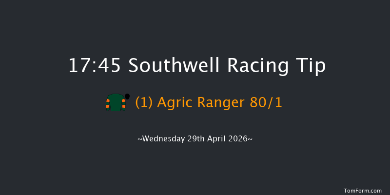 Southwell 17-45 (Class 4) 6f Tue 28th Apr 2026