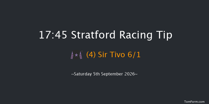Stratford 17-45 (Class 3) 16f Tue 25th Aug 2026