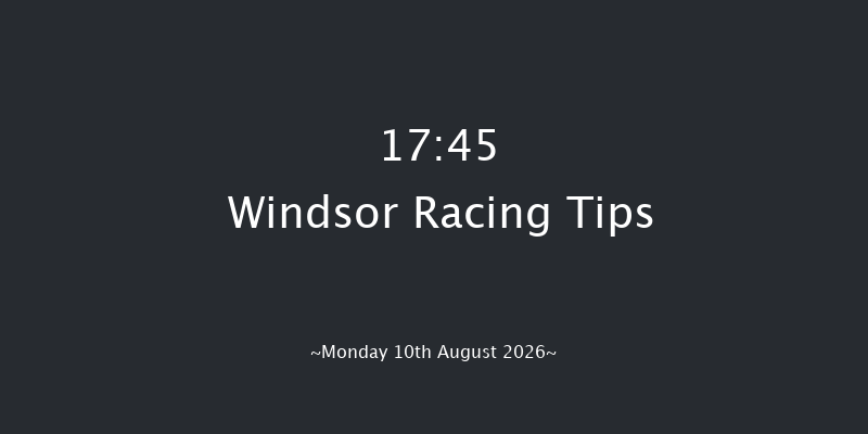 Windsor 17-45 (Class 5) 10f Mon 3rd Aug 2026
