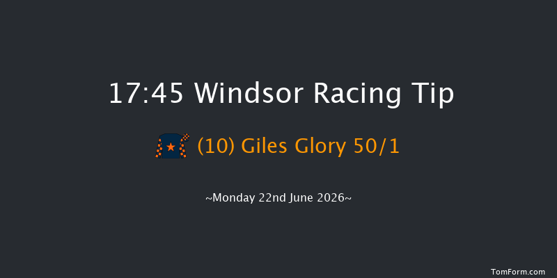 Windsor 17-45 (Class 6) 6f Mon 15th Jun 2026