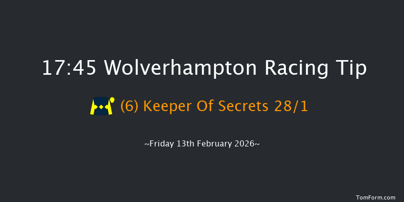 Wolverhampton 17-45 (Class 6) 9f Mon 9th Feb 2026