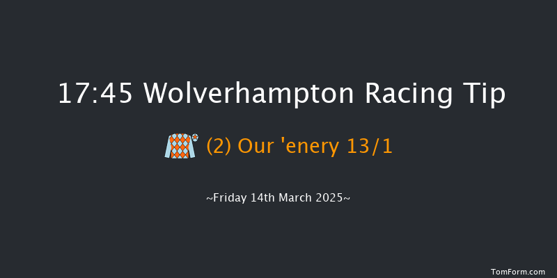 Wolverhampton  17:45 Stakes (Class 5) 12f Wed 12th Mar 2025