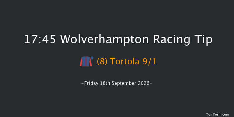 Wolverhampton 17-45 (Class 6) 7f Tue 15th Sep 2026