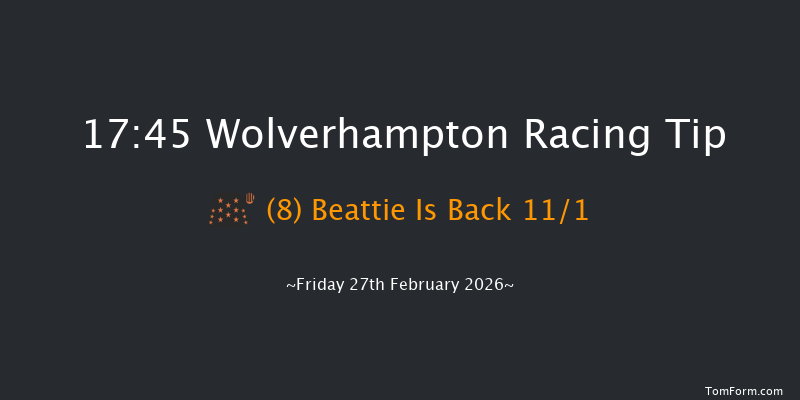 Wolverhampton 17-45 (Class 4) 7f Mon 23rd Feb 2026