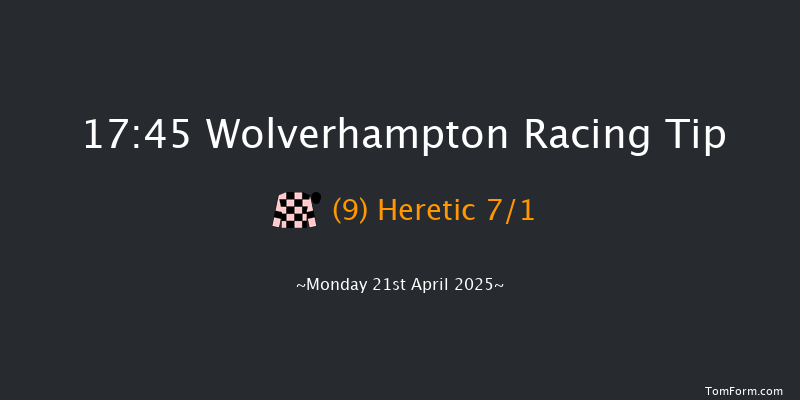 Wolverhampton 17-45 (Class 6) 9f Sat 19th Apr 2025