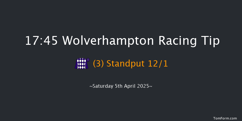 Wolverhampton 17-45 (Class 5) 7f Tue 1st Apr 2025