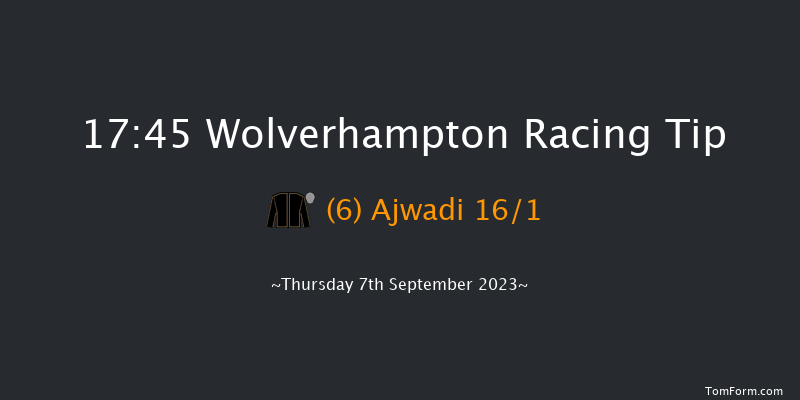 Wolverhampton 17:45 Handicap (Class 4) 6f Sat 2nd Sep 2023