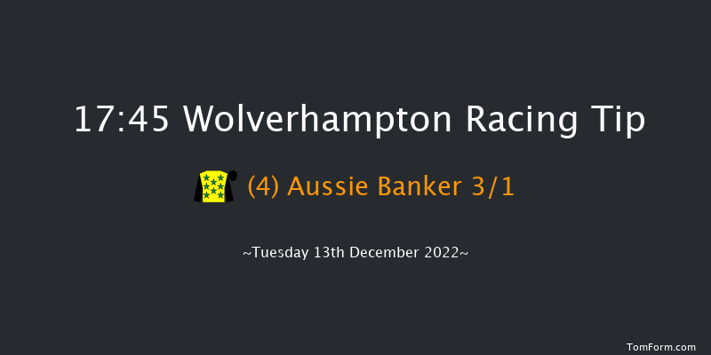 Wolverhampton 17:45 Handicap (Class 4) 8.5f Mon 12th Dec 2022