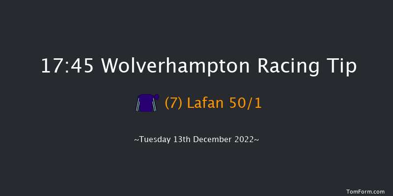 Wolverhampton 17:45 Handicap (Class 4) 8.5f Mon 12th Dec 2022