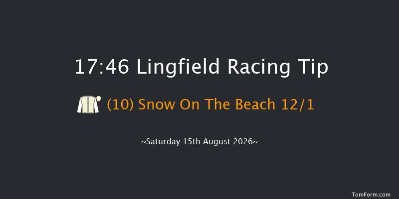 Lingfield 17-46 (Class 5) 6f Thu 13th Aug 2026