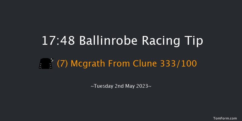 Ballinrobe 17:48 Handicap Hurdle 17f Fri 14th Apr 2023