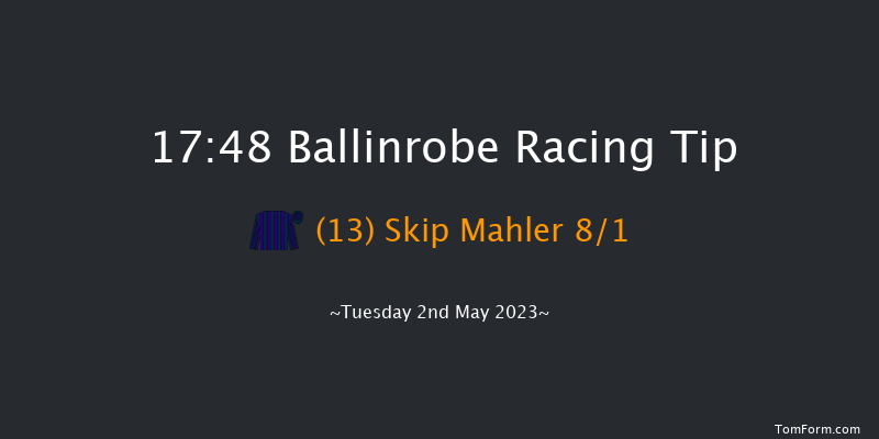 Ballinrobe 17:48 Handicap Hurdle 17f Fri 14th Apr 2023