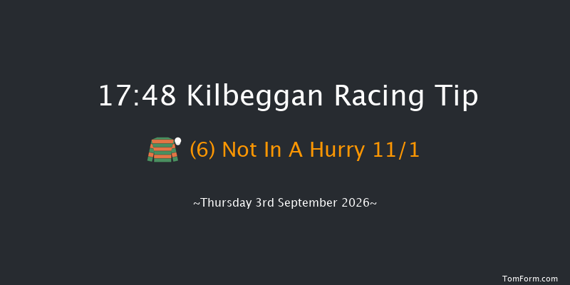 Kilbeggan 17-48 19f Fri 21st Aug 2026