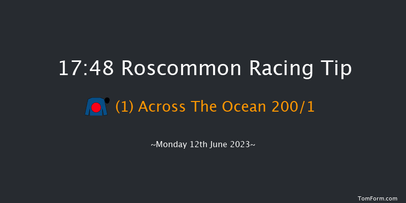 Roscommon 17:48 Maiden Hurdle 16f Thu 1st Jun 2023