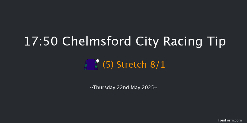 Chelmsford City 17-50 (Class 6) 16f Thu 8th May 2025
