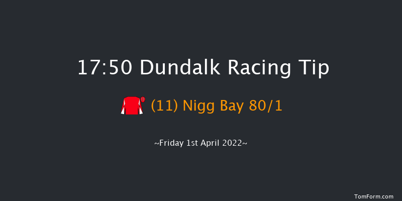 Dundalk 17:50 Claimer 7f Fri 25th Mar 2022