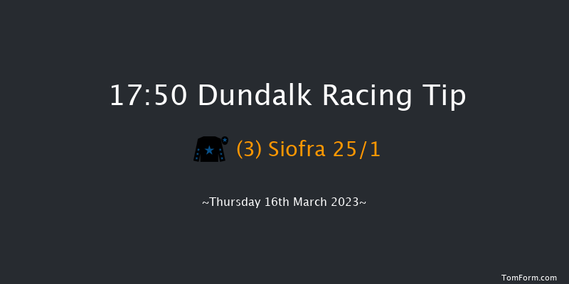 Dundalk 17:50 Handicap 11f Fri 10th Mar 2023