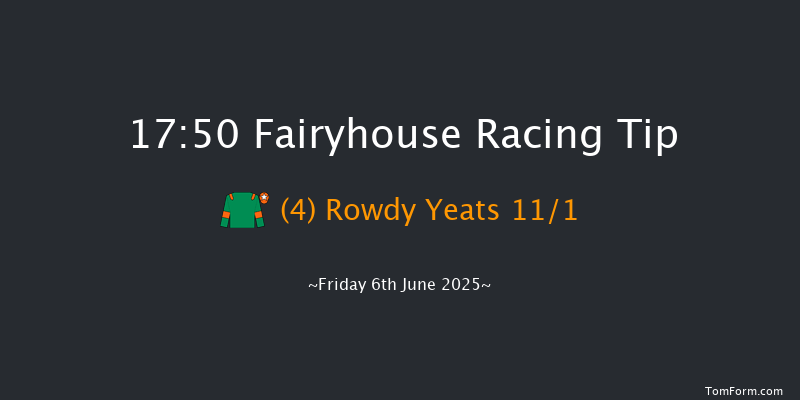 Fairyhouse 17-50 6f Thu 29th May 2025