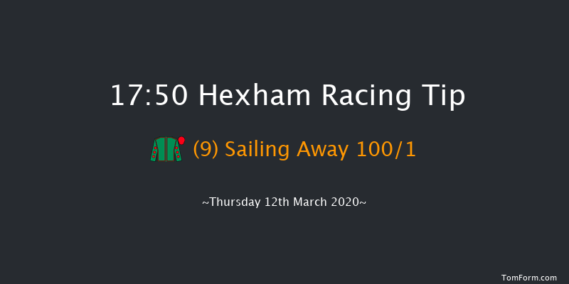Next Meeting Tuesday 24th March Maiden Hurdle Hexham 17:50 Maiden Hurdle (Class 5) 20f Wed 11th Dec 2019