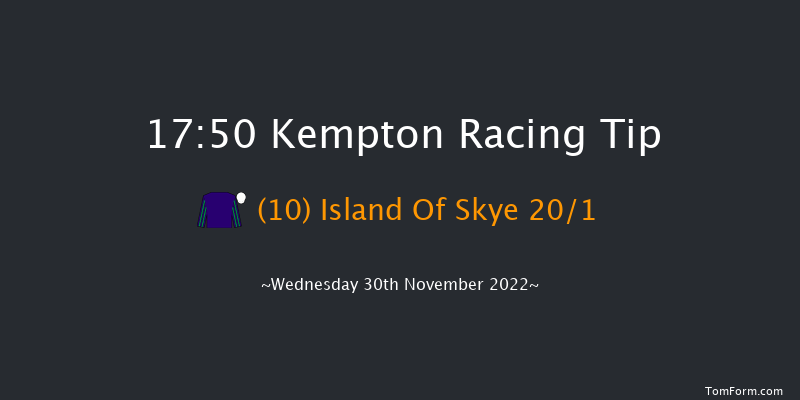 Kempton 17:50 Handicap (Class 6) 8f Mon 28th Nov 2022