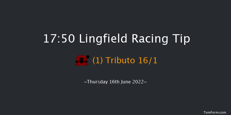 Lingfield 17:50 Seller (Class 6) 6f Mon 13th Jun 2022