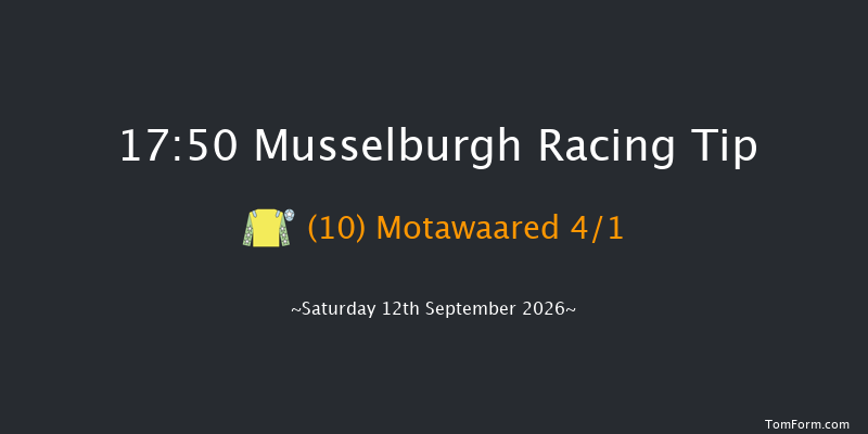 Musselburgh 17-50 (Class 5) 8f Tue 25th Aug 2026