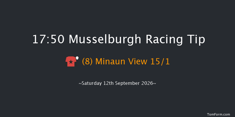 Musselburgh 17-50 (Class 5) 8f Tue 25th Aug 2026