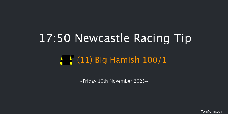 Newcastle 17:50 Handicap (Class 6) 8f Tue 7th Nov 2023