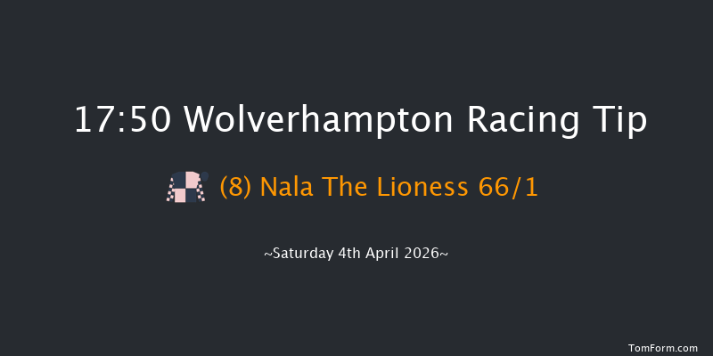 Wolverhampton 17-50 (Class 6) 8f Tue 31st Mar 2026
