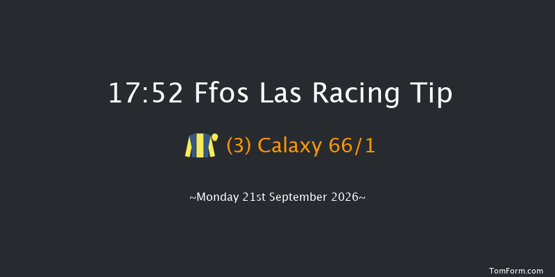 Ffos Las 17-52 (Class 6) 10f Fri 28th Aug 2026