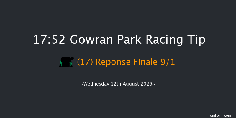 Gowran Park 17-52 9f Fri 7th Aug 2026