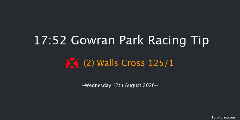Gowran Park 17-52 9f Fri 7th Aug 2026