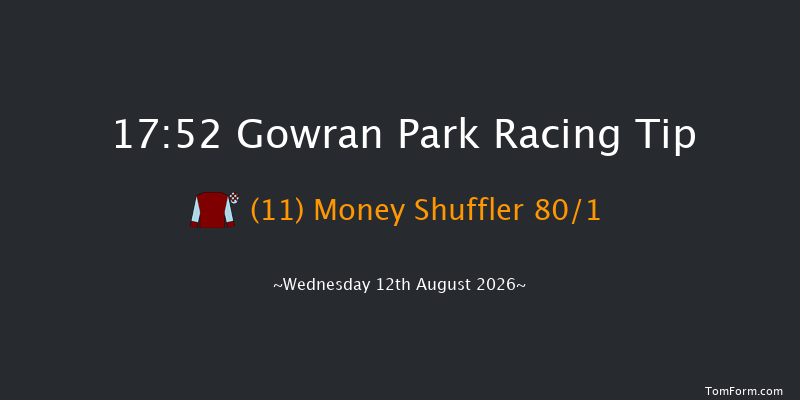 Gowran Park 17-52 9f Fri 7th Aug 2026