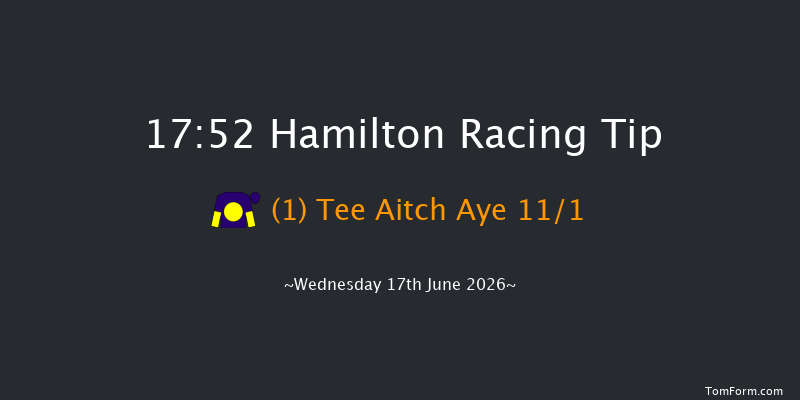 Hamilton 17-52 (Class 6) 11f Wed 10th Jun 2026
